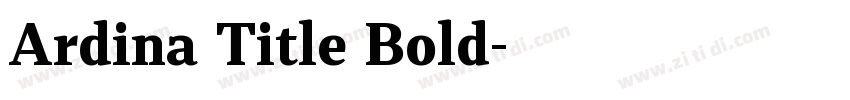 Ardina Title Bold字体转换